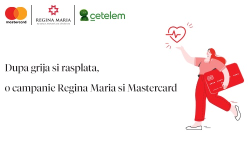 Mastercard Cetelem iti aduce premii de la Regina Maria