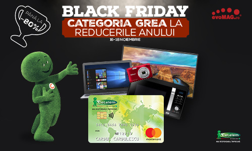 Promotie evoMAG Black Friday card de credit Cetelem